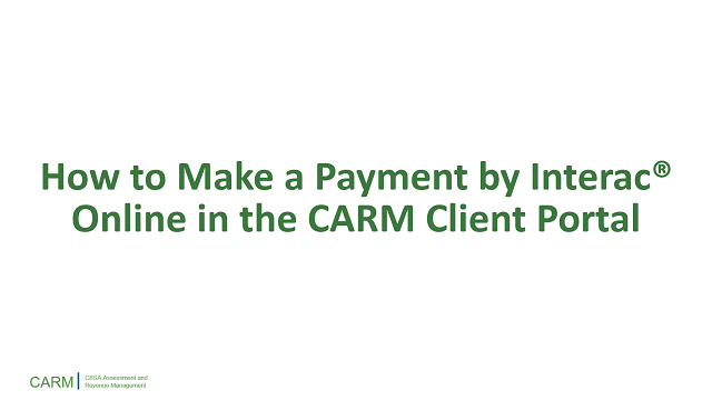How to make a payment by Interac® Online in the CARM Client Portal