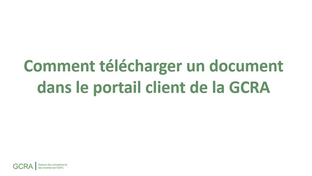 Comment télécharger un document dans le portail client de la GCRA