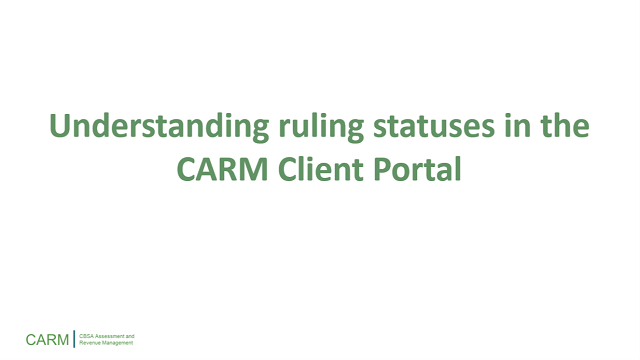 Understanding ruling statuses in the CARM Client Portal