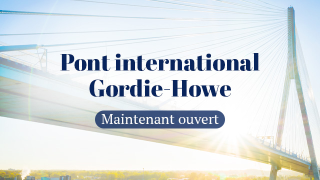C'est officiel! Le Pont International Gordie Howe est ouvert.